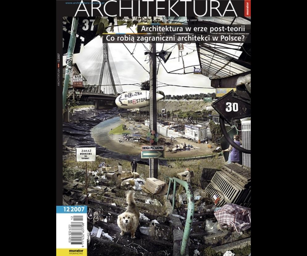 Okładka Miesięcznik Architektura 12/2007