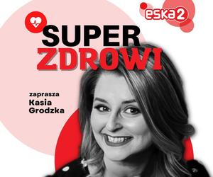 SuperZdrowi. Podcast ESKA2