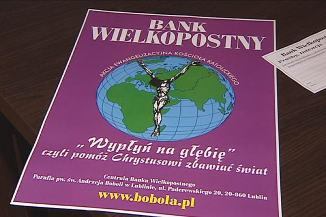 Kredyty miłości i lokaty dobra. W Lublinie rusza Bank Wielkopostny