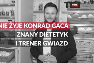Konrad Gaca nie żyje. Promotor zdrowego stylu życia zmarł w wieku 42 lat [WIDEO]