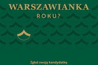 Warszawianka Roku 2021. Rusza wyjątkowy plebiscyt!