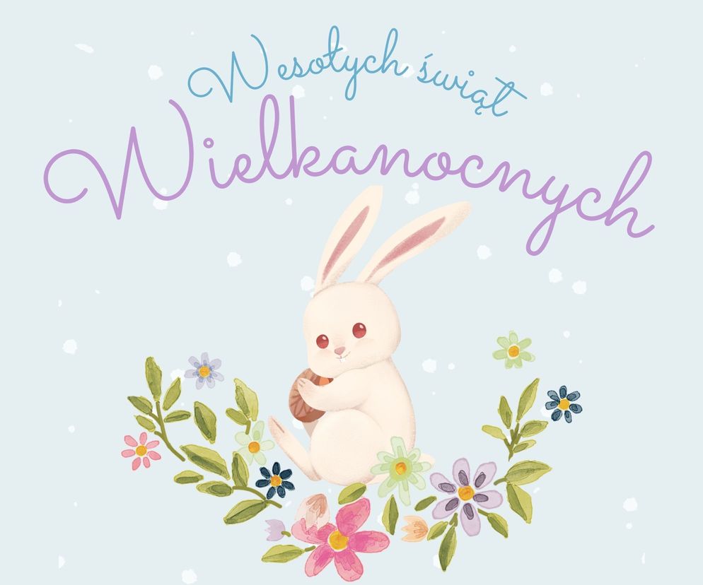Najpiękniejsze KARTKI WIELKANOCNE 2024 z życzeniami. Piękne, wesołe, oryginalne ZA DARMO