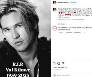 Kasia Wołejnio, Val Kilmer