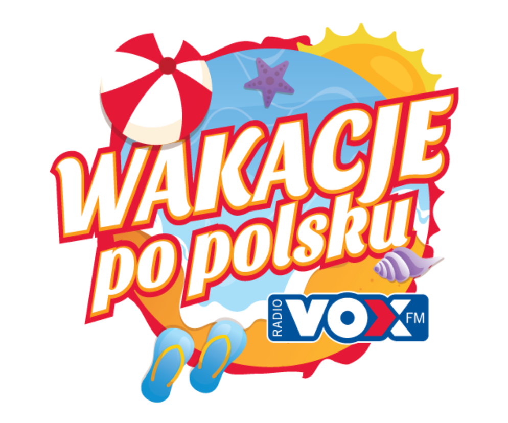 Wakacje Po Polsku z VOX FM