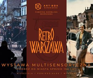 Retro Warszawa - przedwojenna stolica ożywa na nowo w Art Box Experience