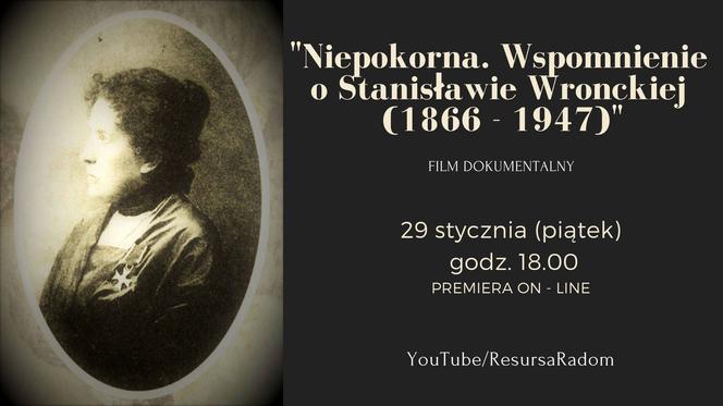 Niepokorna. Wspomnienie o Stanisławie Wronckiej - Resursa zaprasza na seans online