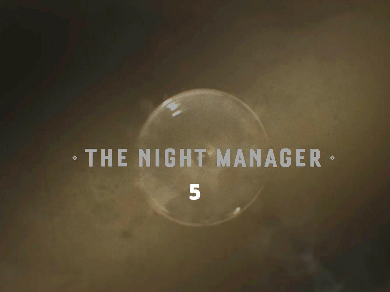 Nocny recepcjonista: s01e05 serialu Night Manager online