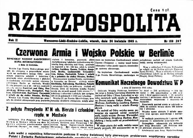 Dziennik “Rzeczpospolita” z 24 kwietnia 1945, donoszący "Wojska Polskie w Berlinie"