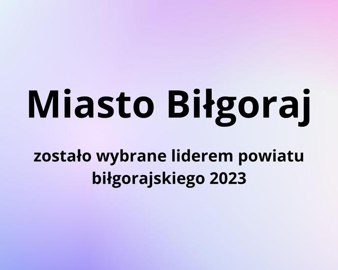 Zwycięzcy w kategorii „Liderzy powiatów” w Rankingu Gmin Lubelszczyzny 2023