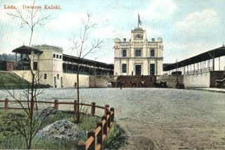 Pierwszy dworzec Łódź Kaliska