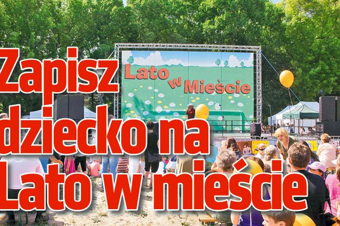 Zapisz  dziecko na  Lato w mieście