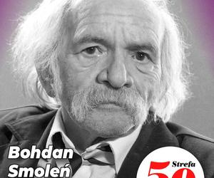 FB Strefa 50+ Bohdan Smoleń skończyłby dziś 77 lat