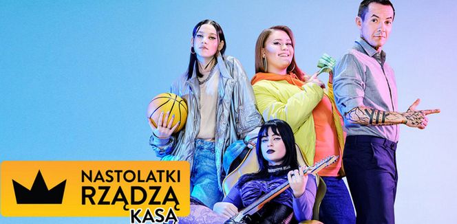 Nastolatki rządza kasą