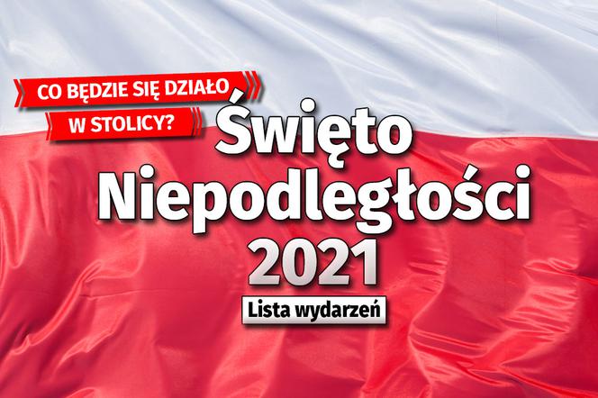 Święto Niepodległości 2021. Tak będzie świętować Warszawa [LISTA WYDARZEŃ]
