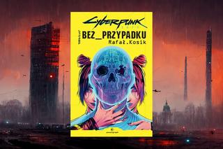 Cyberpunk 2077: Bez przypadku. W mroku złych dzielnic Night City czeka nas wielka przygoda! 