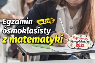 Egzamin ósmoklasisty 2021: matematyka. Arkusze CKE i odpowiedzi znajdziesz tutaj [zapis relacji]