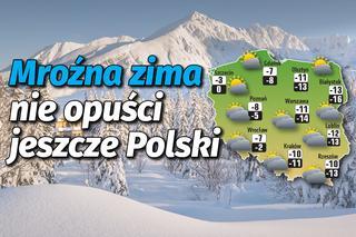 Polska. Prognoza pogody 18.01.2021 - Mroźna zima nie opuści jeszcze Polski