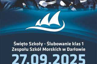 Zespół Szkół Morskich w Darłowie zaprasza na święto szkoły – ślubowanie uczniów klas pierwszych