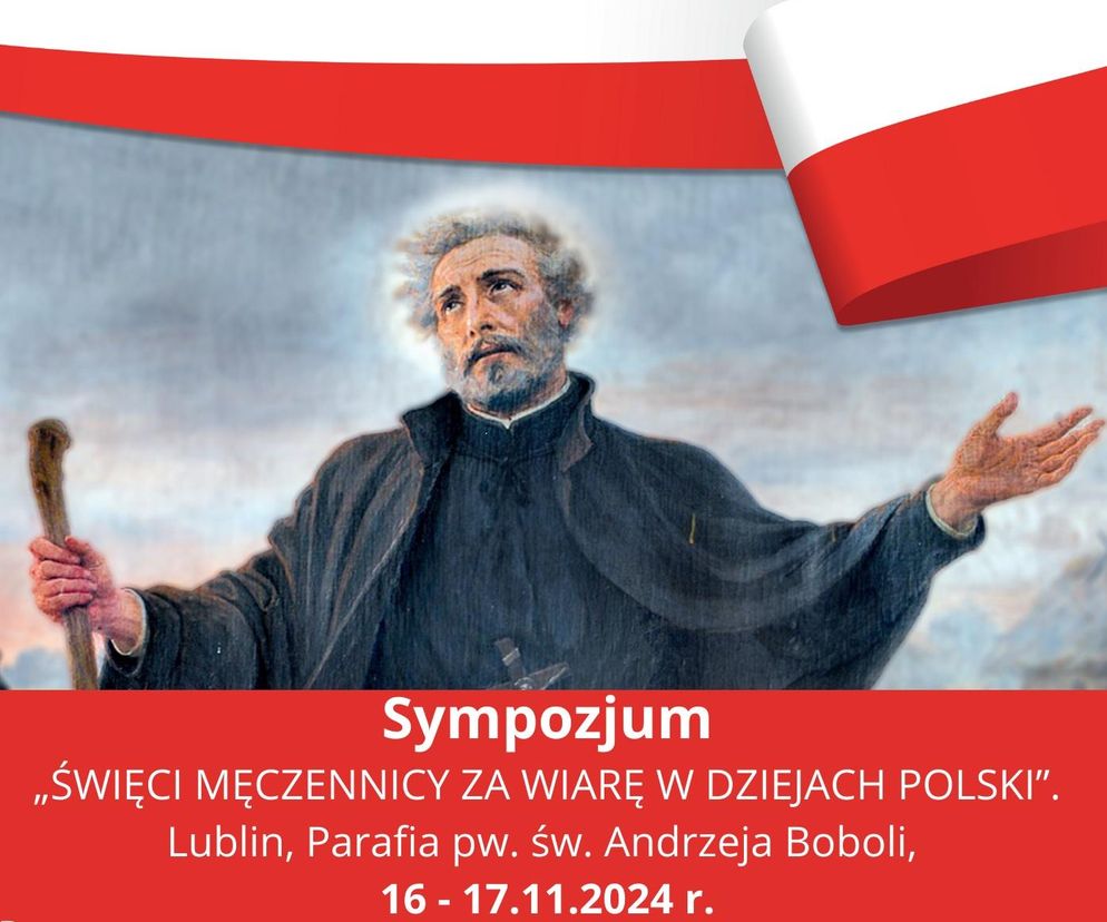 Lublin - św. Andrzej Bobola i Święci Męczennicy za Wiarę w Dziejach Polski