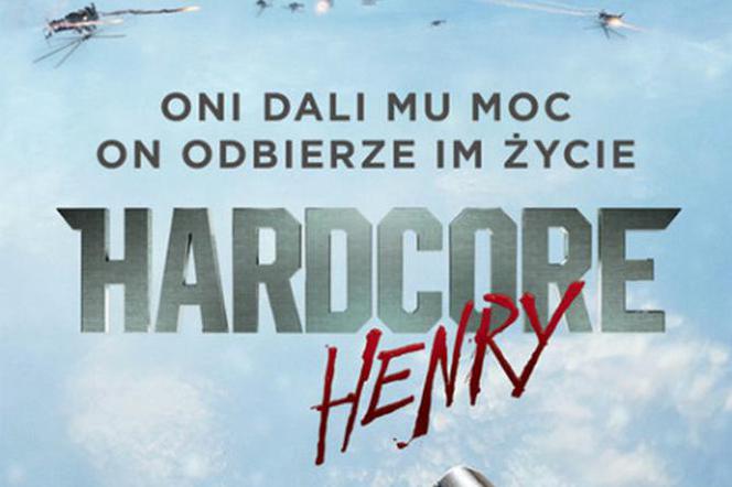 Hardcore Henry, czyli widz staje się bohaterem. Zobacz zwiastun szokującego filmu