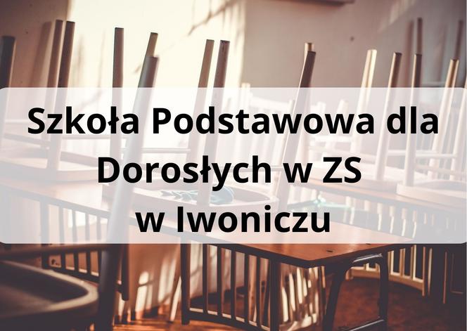 Szkoła Podstawowa dla Dorosłych w ZS w Iwoniczu – opinia pozytywna Kuratorium Oświaty 