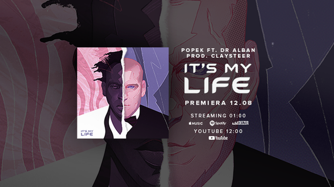 Popek, Dr Alban & Claysteer - It's My Life