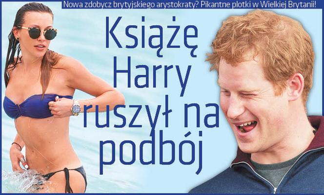 Książę Harry ruszył na podbój