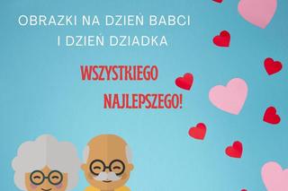 Dzień Babci i Dziadka 2024 - obrazki. Wzruszające życzenia wpisane na piękne kartki 
