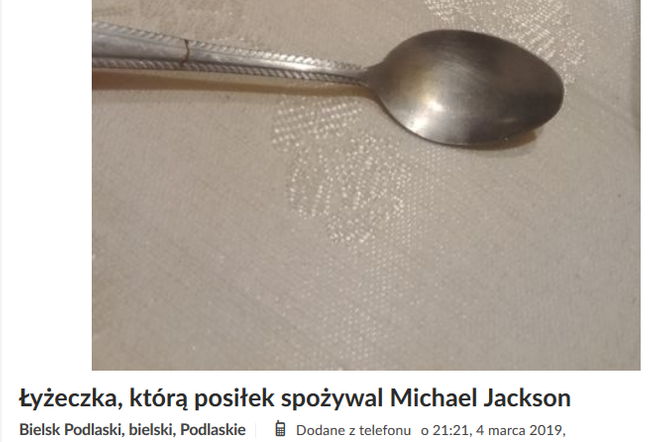 Nietypowe ogłoszenia z Bielska Podlaskiego: Łyżeczka, którą posiłek spożywal Michael Jackson