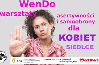 Warsztaty WenDo z asertywności i samoobrony dla kobiet w Siedlcach! Trwają zapisy