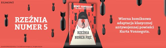 „Rzeźnia numer pięć” Kurta Vonneguta.