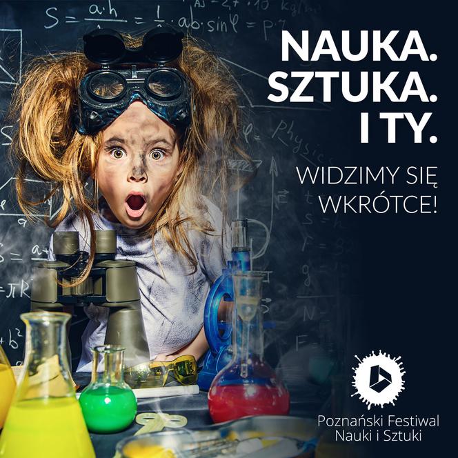 Poznański Festiwal Nauki i Sztuki! Co w programie?