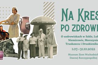 Lublin - wystawa Na Kresy po zdrowie!