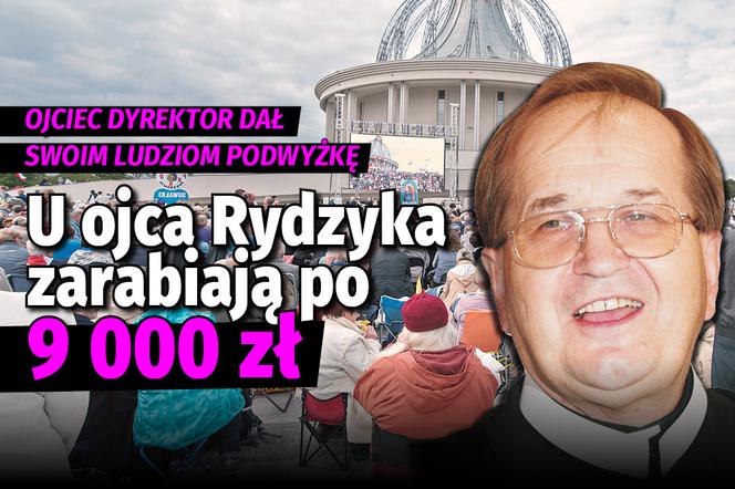  U ojca Rydzyka zarabiają po 9 000 zł