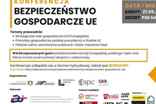 Bezpieczeństwo gospodarcze UE pod lupą. Zbliża się ważna konferencja na PGE Narodowym