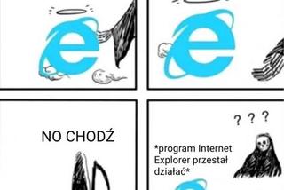 To koniec Internet Explorer. Internauci nigdy nie zapomną! 