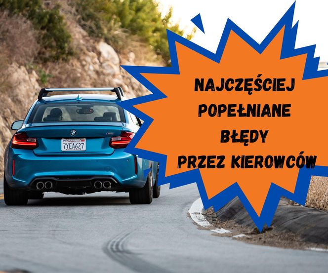 Najczęściej popełniane błędy przez kierowców 