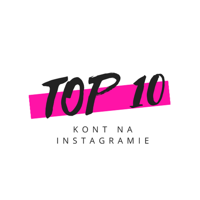 TOP 10 konta na Instagramie 2021