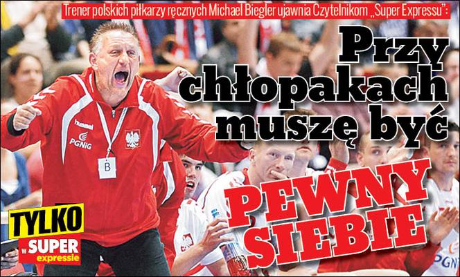 Biegler: Przy chłopakach muszę być pewny siebie