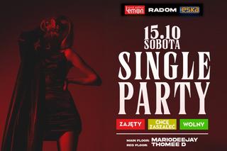 SINGLE PARTY w radomskim Lemonie! Opaski na wejściu