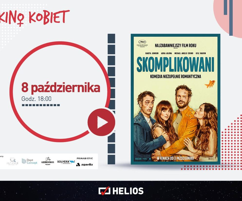 Kino Helios Siedlce zaprasza na film „Skomplikowani” w ramach cyklu „Kino Kobiet”