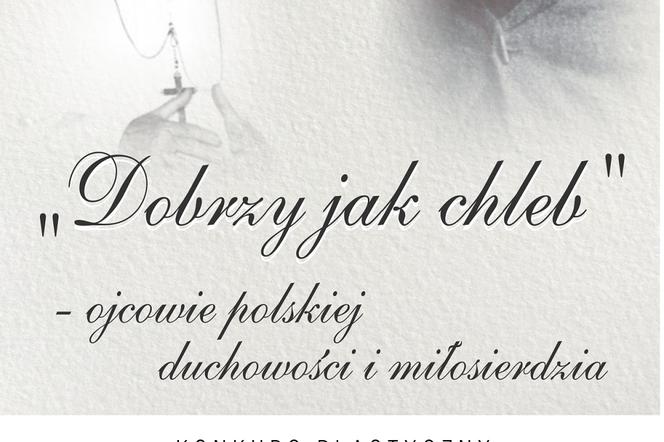 Konkurs plastyczny Dobrzy jak chleb-ojcowie polskiej duchowości i miłosierdzia