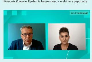 Nieprzespane noce mają swoje konsekwencje. Psychiatra: nieefektywny sen nie daje odpoczynku [WEBINAR]