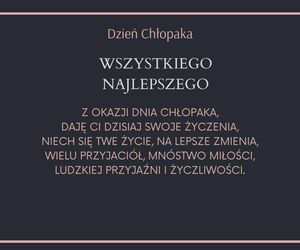 Kartki na Dzień Chłopaka 2024. Piękne obrazki z życzeniami za darmo