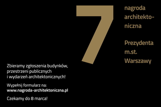 Nagroda Architektoniczna Prezydenta Warszawy 2021 – zgłoś realizację lub wydarzenie!