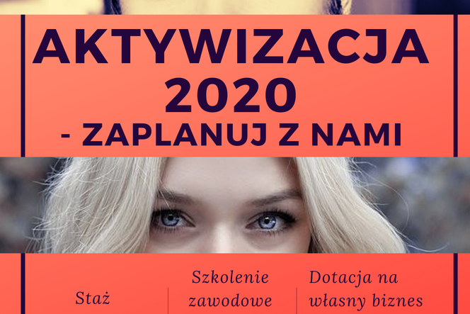 Aktywizacja 2020 - Urząd Pracy zaprasza bezrobotnych