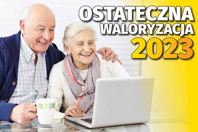 Ostateczna waloryzacja 2023 