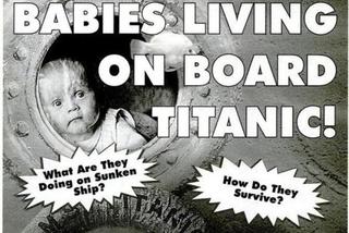 World Weekly News: żywe dziecko na Titanicu