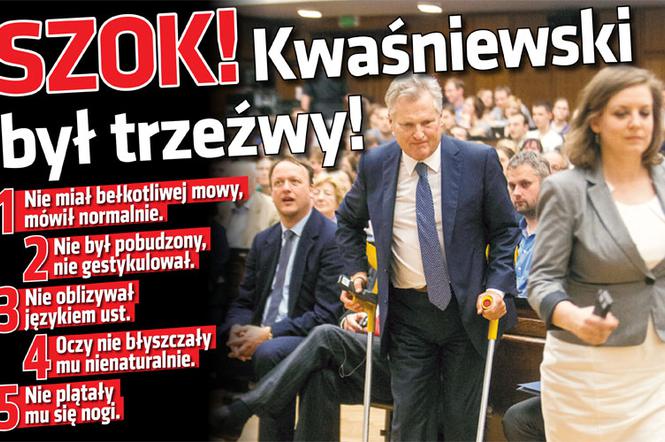 SZOK! Kwaśniewski był trzeźwy!