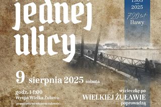 Wyprawa na wyspę Wielka Żuława w ramach Historii Jednej Ulicy